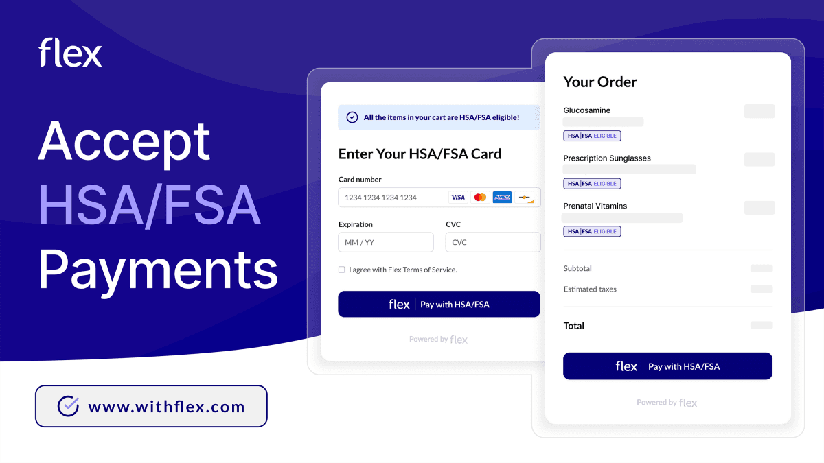 HSA FSA payments solution Flex for D2C health and wellness brands