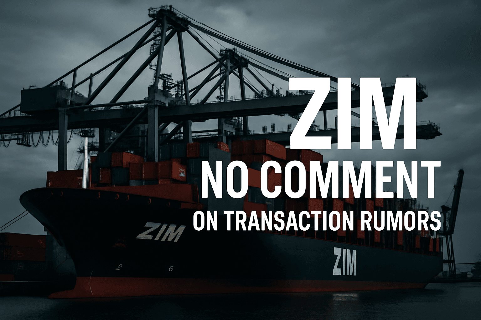 Zim no comment on transaction rumors 892312.png