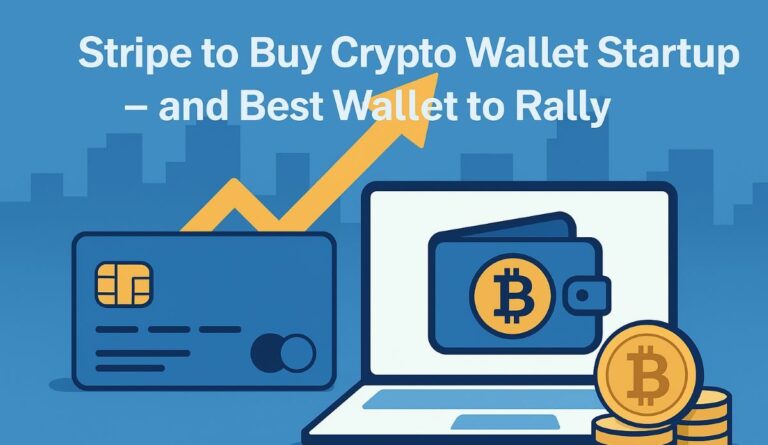 Fintech giant stripe to buy crypto wallet startup best wallet to rally e1749717965141.jpg